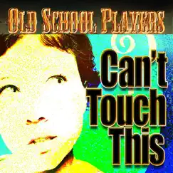 U Can't Touch This (Instrumental Mix) Song Lyrics