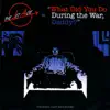 What Did You Do During the War, Daddy? album lyrics, reviews, download