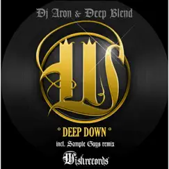 Deep Down (Sample Guys Remix) Song Lyrics