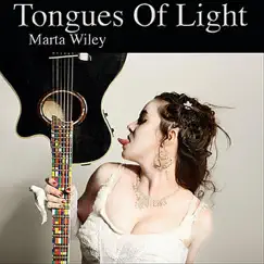 Tongues of Light by Marta Wiley album reviews, ratings, credits