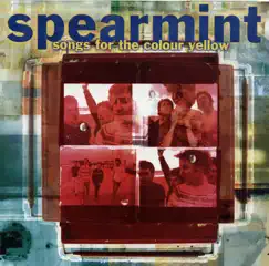 Songs From The Colour Yellow by Spearmint album reviews, ratings, credits