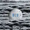 Blu album lyrics, reviews, download