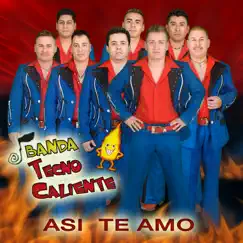 Asi Te Amo by Banda Tecno Caliente album reviews, ratings, credits