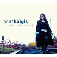 Wanderlust by Anne Haigis album reviews, ratings, credits