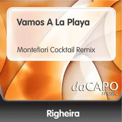 Vamos a la Playa (Montefiori Cocktail Remix) - Single by Righeira album reviews, ratings, credits