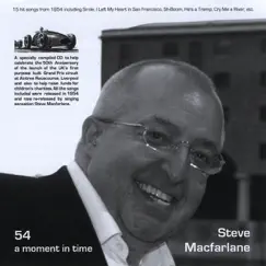 54 - A Moment In Time by Steve Macfarlane album reviews, ratings, credits