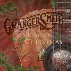 This Kind of Christmas - Single by Granger Smith album reviews, ratings, credits