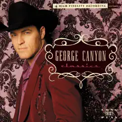 Classics by George Canyon album reviews, ratings, credits