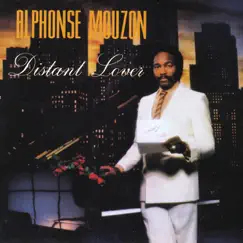 Distant Lover by Alphonse Mouzon album reviews, ratings, credits