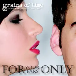 For Your Ears Only (A Cappella) by Grains of Time album reviews, ratings, credits