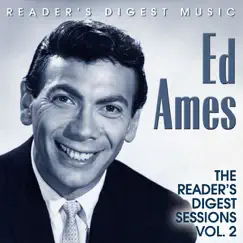 Reader's Digest Music: Ed Ames - The Reader's Digest Sessions, Vol. 2 by Ed Ames album reviews, ratings, credits