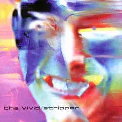 Stripper by The Vivid album reviews, ratings, credits