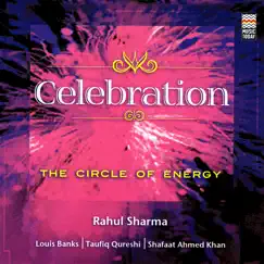 Celebration: The Cicle Of Energy by Rahul Sharma album reviews, ratings, credits