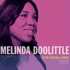 It's Your Love - Single by Melinda Doolittle album reviews, ratings, credits