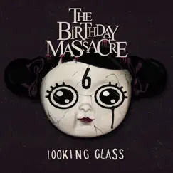 Looking Glass by The Birthday Massacre album reviews, ratings, credits