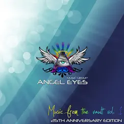 Angel Eyes 25th Anniversary: Music from the Vault, Vol. 1 by Various Artists album reviews, ratings, credits
