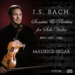 J.S. Bach: Sonatas and Partitas for Solo Violin BWV 1001 - 1006 by Maurice Sklar album reviews, ratings, credits