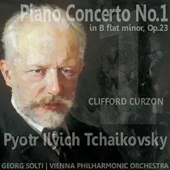 Tchaikovsky: Piano Concerto No. 1 in B-Flat Minor by Sir Clifford Curzon, Vienna Philharmonic & Sir Georg Solti album reviews, ratings, credits