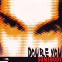 Somebody - EP by Double You album reviews, ratings, credits