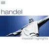 Handel: Messiah Highlights album lyrics, reviews, download