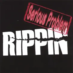Serious Problem by Rippin album reviews, ratings, credits