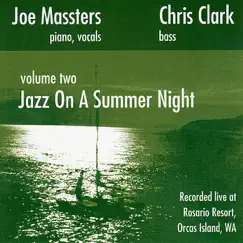 Jazz On a Summer Night Vol. 2 by Joe Massters & Chris Clark album reviews, ratings, credits