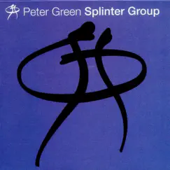 Splinter Group by Peter Green album reviews, ratings, credits