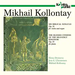 Kollontay: Six Biblical Sonatas, The Blessed Citizens of the Heavenly Kingdom by Elena Denisova & Jens E. Christensen album reviews, ratings, credits