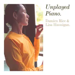 Unplayed Piano - Single by Damien Rice & Lisa Hannigan album reviews, ratings, credits