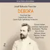 Foerster - Debora [Opera in 3 Acts] (1959), Vol. 2 album lyrics, reviews, download