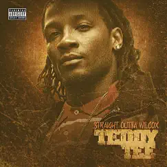 Straight Outta Wilcox - EP by Teddy Tee album reviews, ratings, credits
