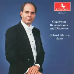 Piano Recital: Glazier, Richard - Wild, E. - Gershwin, G. by Richard Glazier album reviews, ratings, credits