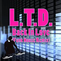 Back In Love (Funky House Remix) Song Lyrics