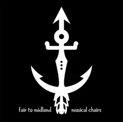 Musical Chairs - Single by Fair to Midland album reviews, ratings, credits