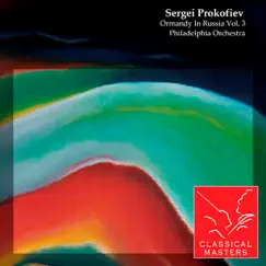 Prokofiev: Ormandy in Russia (Vol. 3) by Eugene Ormandy & The Philadelphia Orchestra album reviews, ratings, credits
