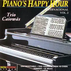 Piano's Happy Hour, Vol. 2 (International Selections) by Trio Caiowas album reviews, ratings, credits