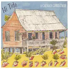 A Cayman Christmas by Hi Tide album reviews, ratings, credits