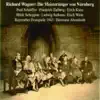 Wagner: Die Meistersinger von Nürnberg album lyrics, reviews, download