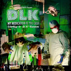 My Medication Is the Cash by Dirty J & V-Town album reviews, ratings, credits