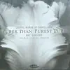 Asia: Purer Than Purest Pure - Choral Works of Daniel Asia album lyrics, reviews, download