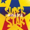 Superstar album lyrics, reviews, download