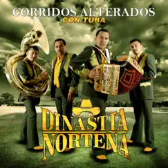 Corridos Alterados Con Tuba by Dinastia Norteña album reviews, ratings, credits