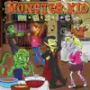 Monster Kid Music album lyrics, reviews, download