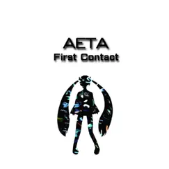 First Contact by AETA album reviews, ratings, credits