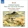 Bax: Clarinet Sonatas (1901 and 1934) - Piano Trio album lyrics, reviews, download