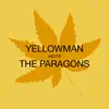 Yellowman Meets the Paragons album lyrics, reviews, download