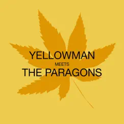 Yellowman Meets the Paragons by Yellowman album reviews, ratings, credits
