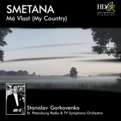 Ma vlast (My Country), Cycle of 6 Symphonic Poems by Saint Petersburg Radio and TV Symphony Orchestra & Stanislav Gorkovenko album reviews, ratings, credits