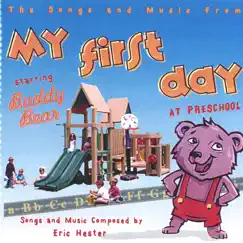 My First Day At Preschool by Eric Hester album reviews, ratings, credits
