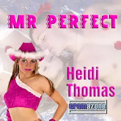 Mr Perfect - EP by Heidi Thomas album reviews, ratings, credits